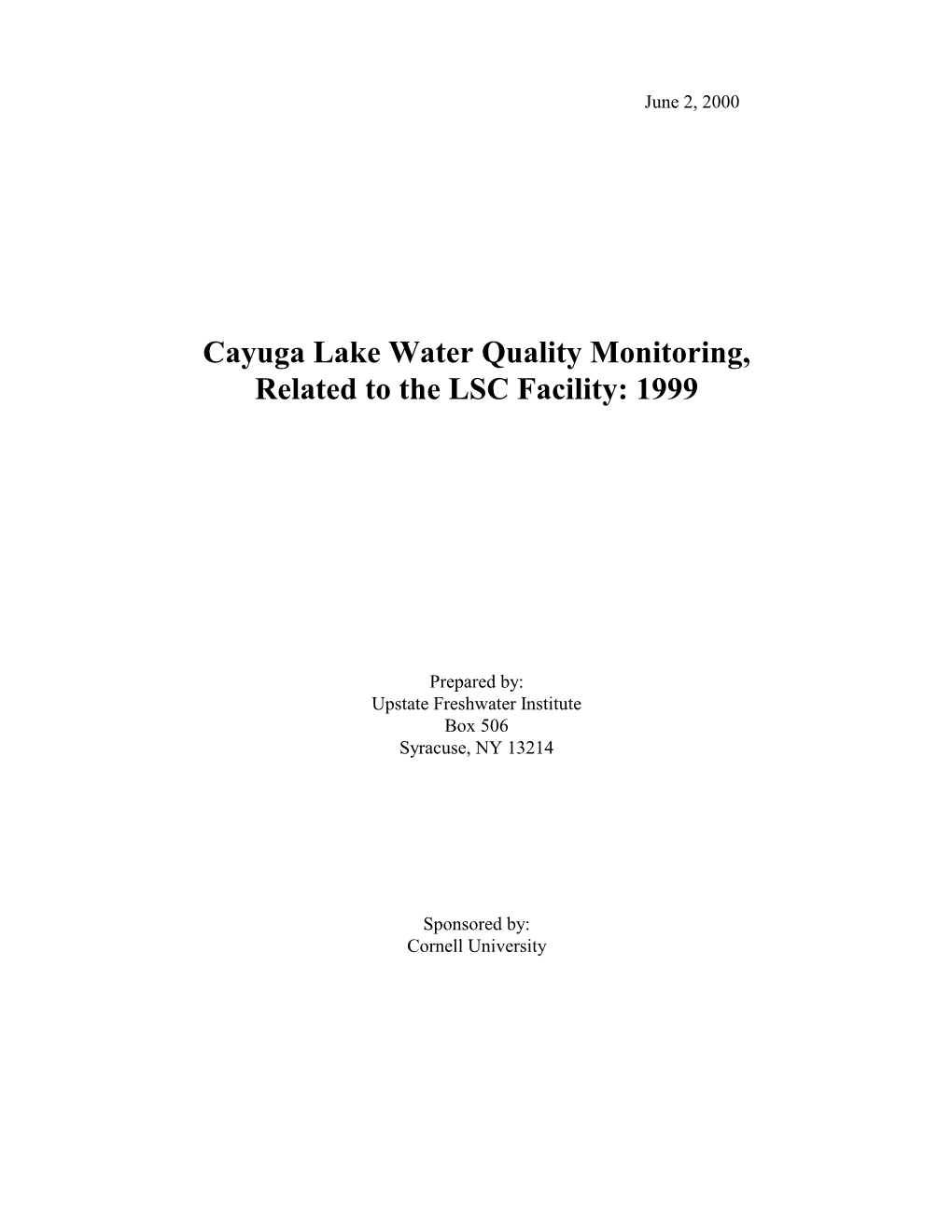 Cayuga Lake Water Quality Monitoring, Related to the LSC Facility: 1999