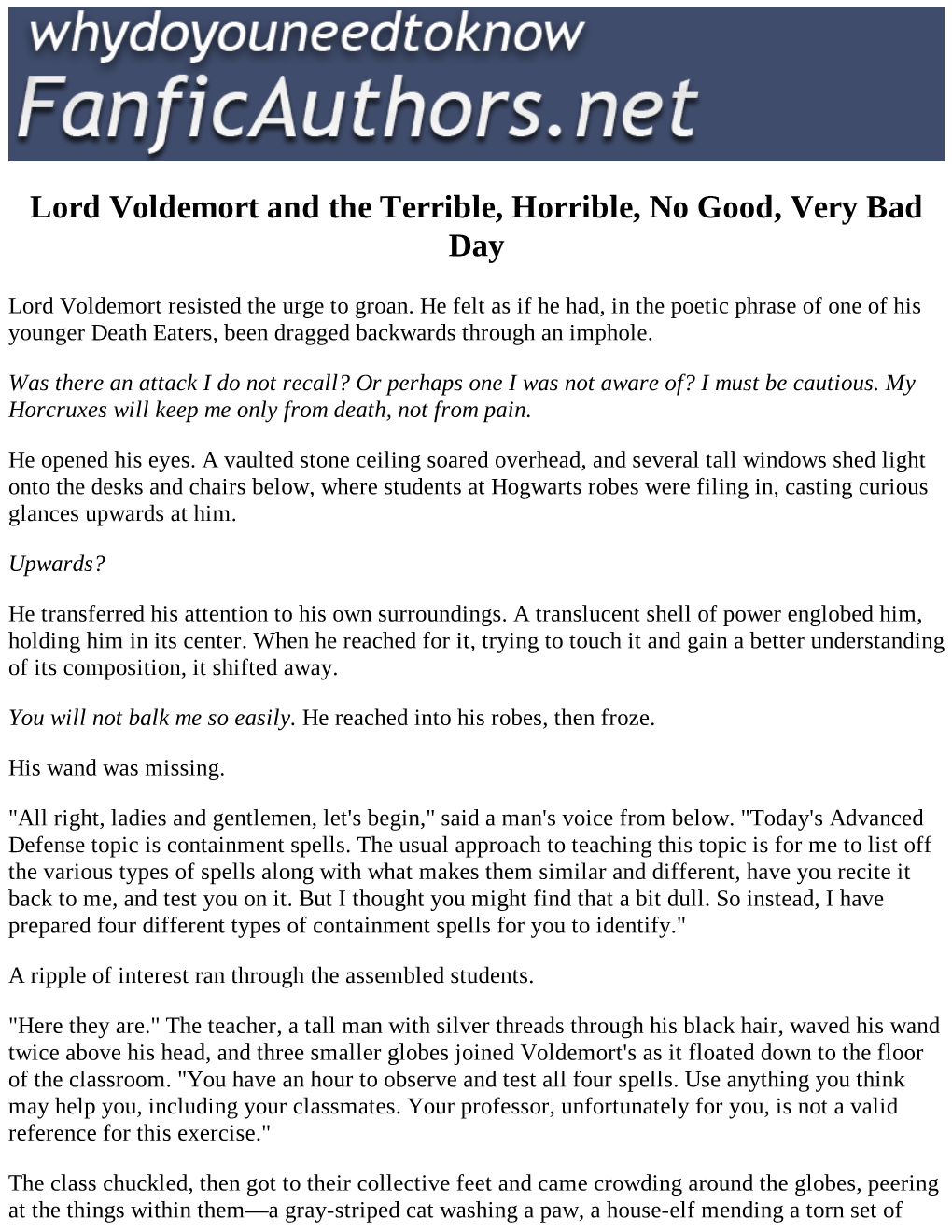 Lord Voldemort and the Terrible, Horrible, No Good, Very Bad Day