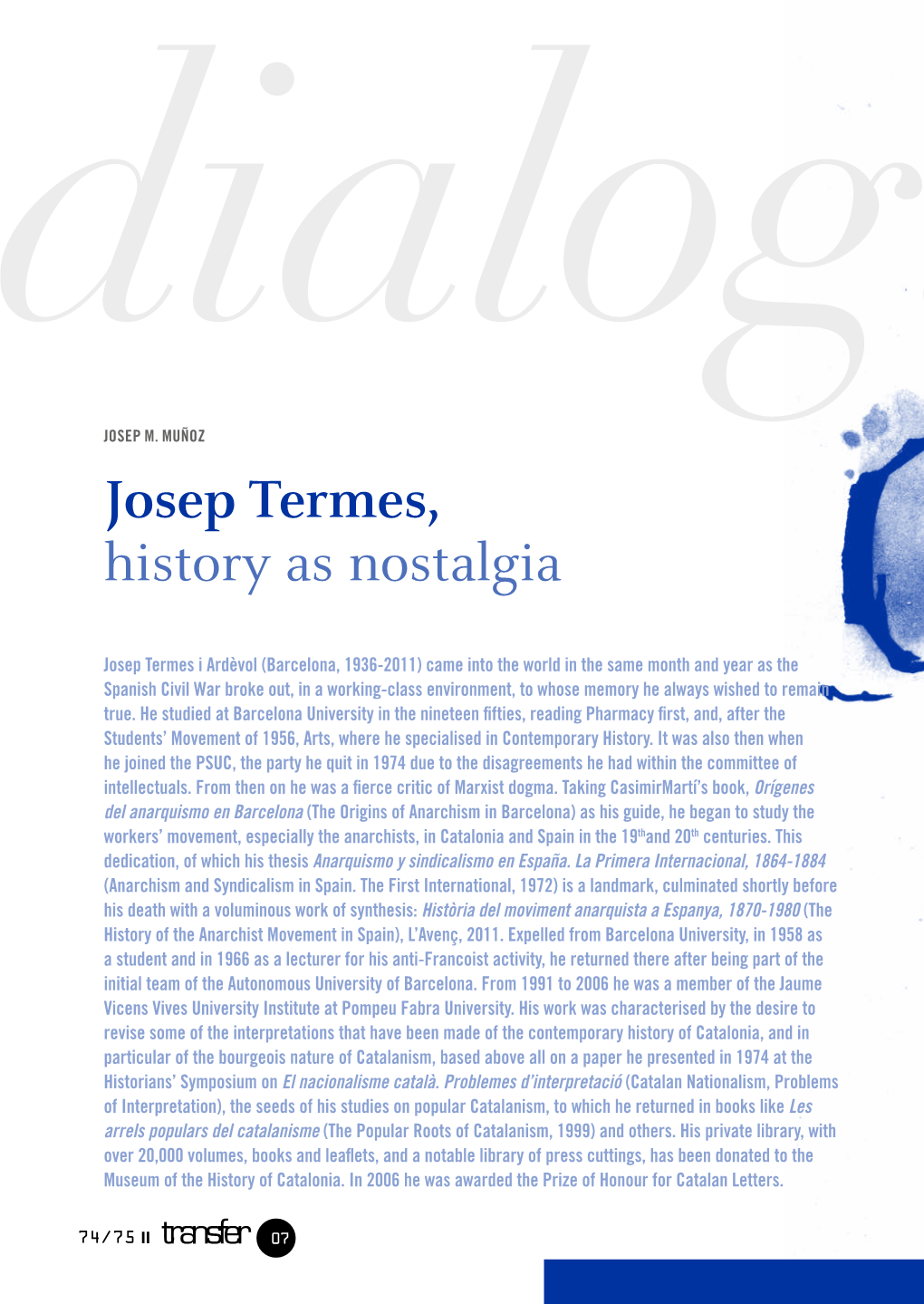Josep Termes, History As Nostalgia
