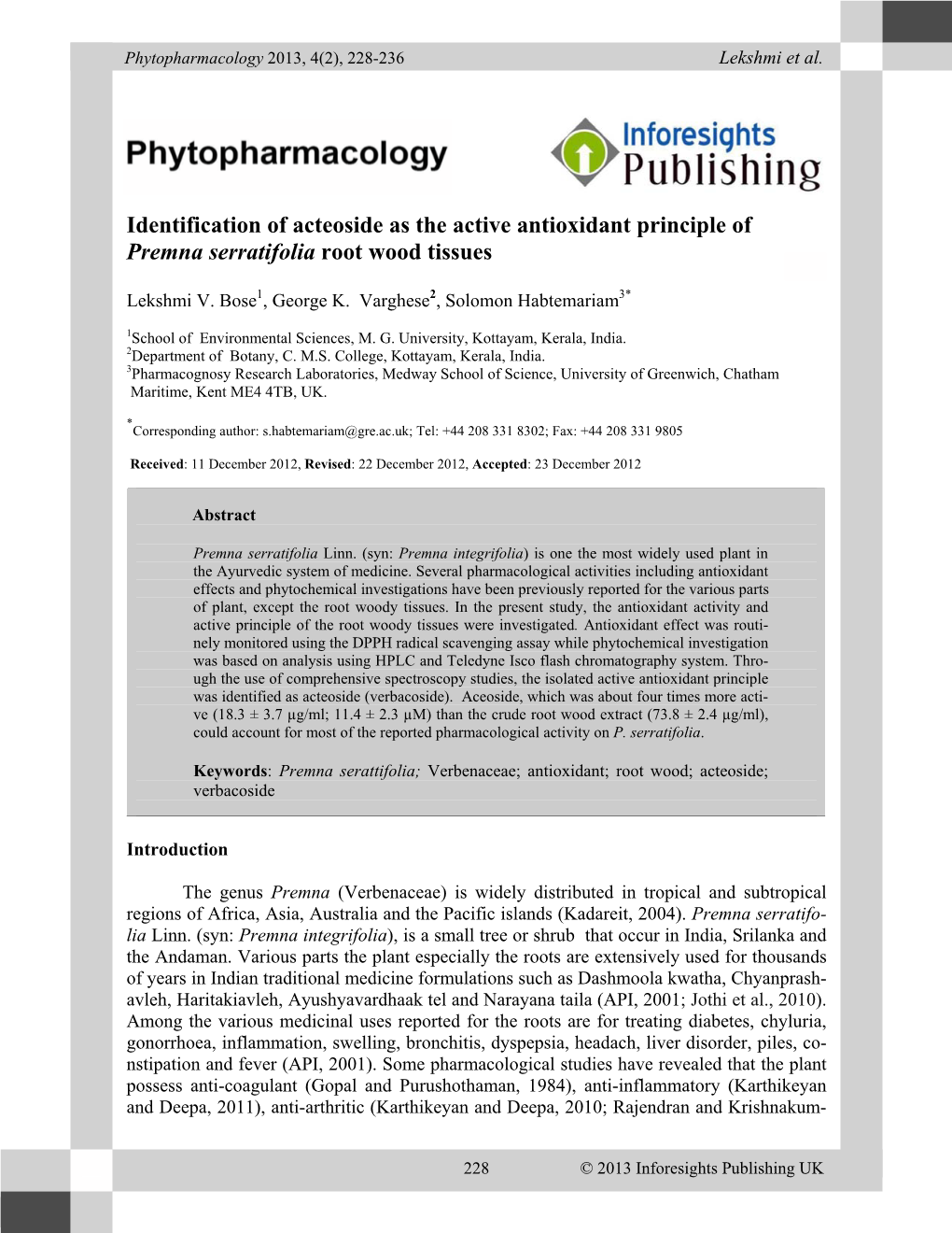 Identification of Acteoside As the Active Antioxidant Principle of Premna Serratifolia Root Wood Tissues