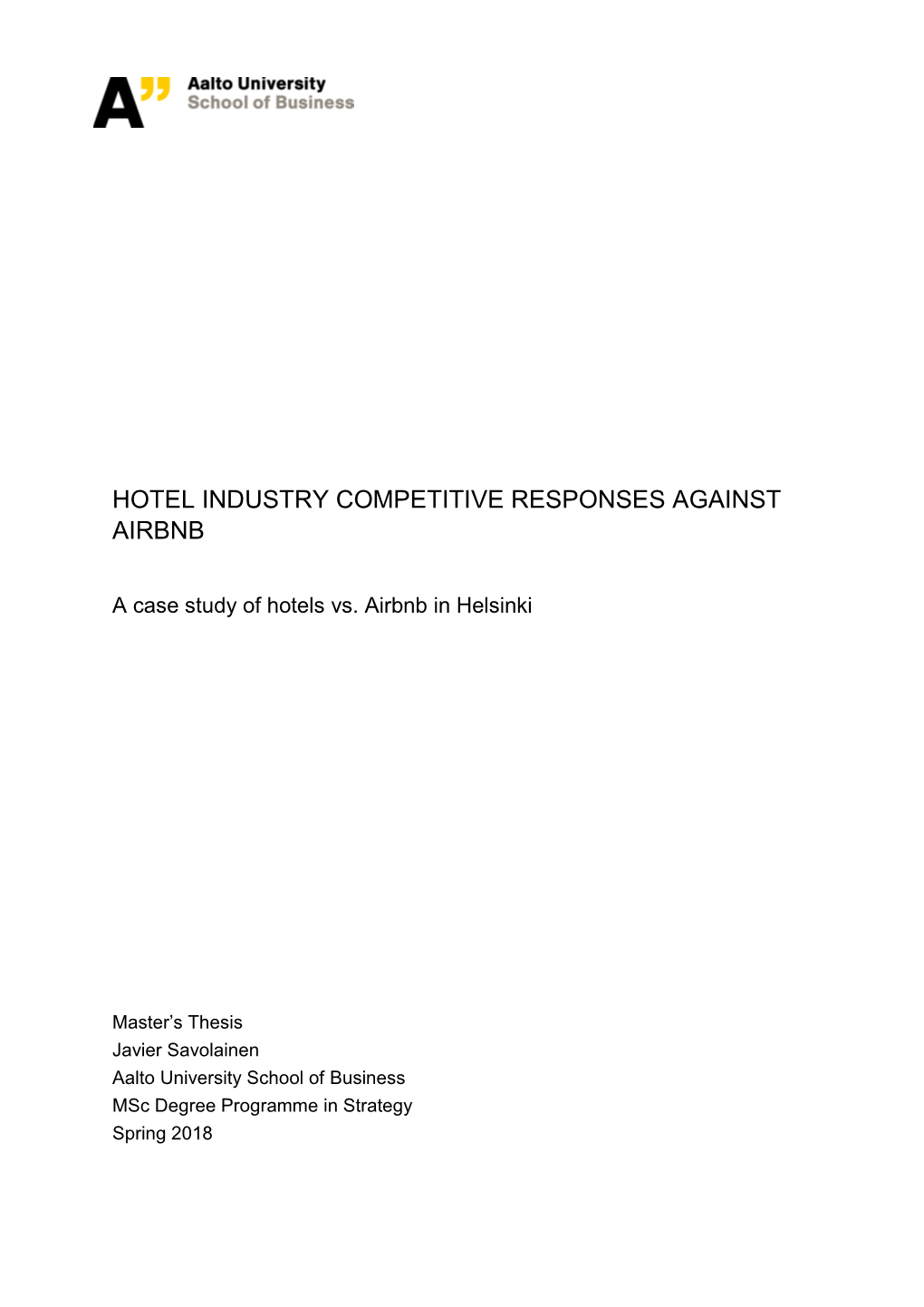 Hotel Industry Competitive Responses Against Airbnb