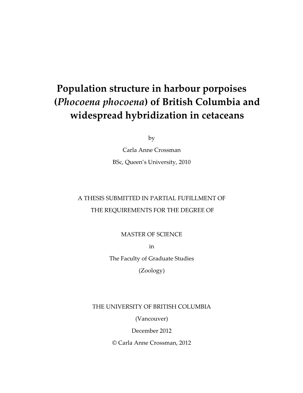 Population Structure in Harbour Porpoises (Phocoena Phocoena) of British Columbia and Widespread Hybridization in Cetaceans