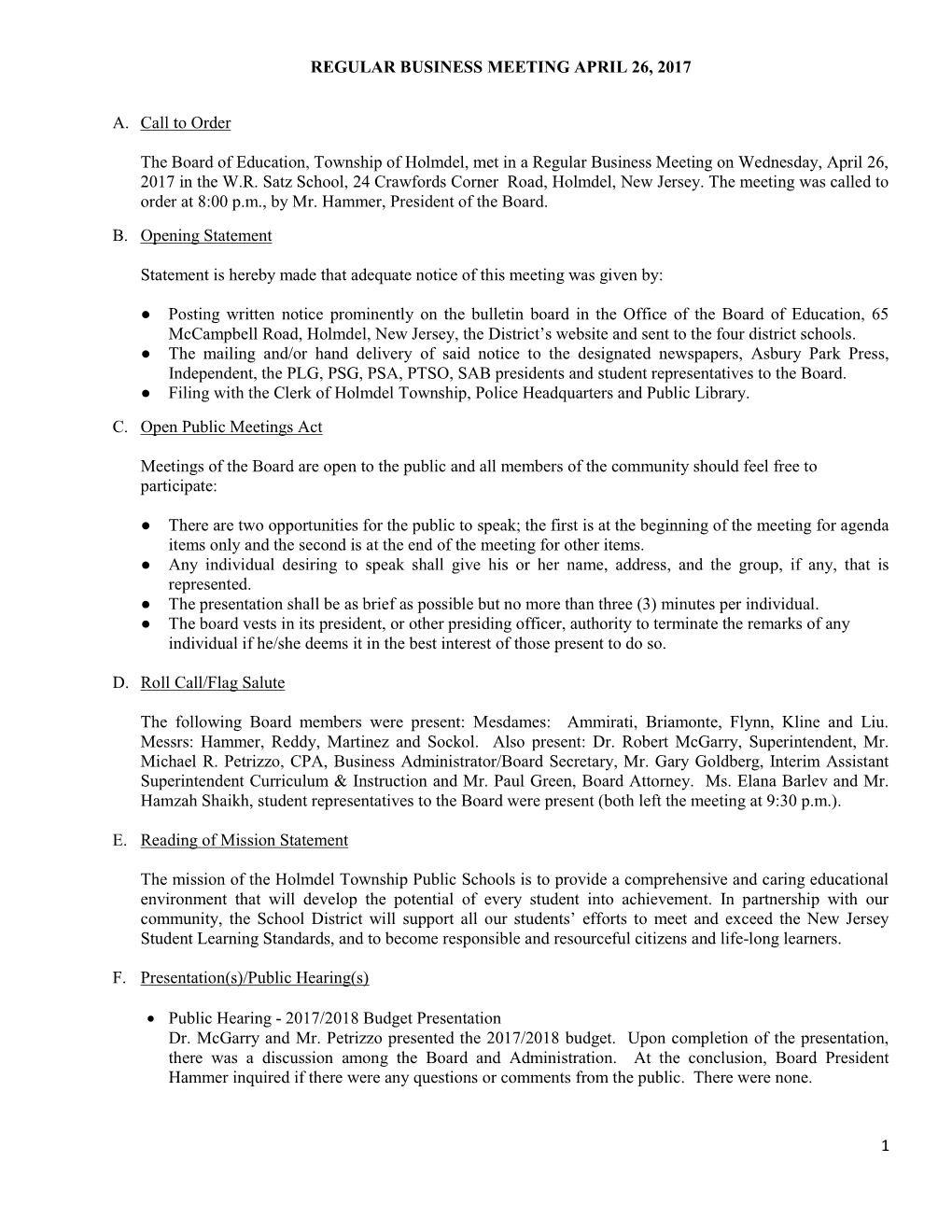 REGULAR BUSINESS MEETING APRIL 26, 2017 1 A. Call to Order the Board of Education, Township of Holmdel, Met in a Regular Busines