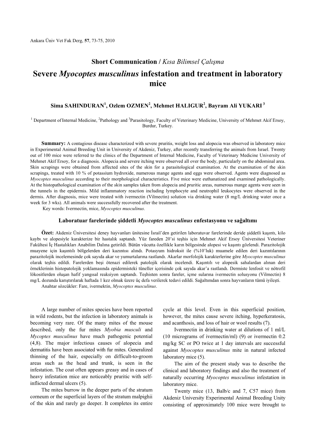 Severe Myocoptes Musculinus Infestation and Treatment in Laboratory Mice