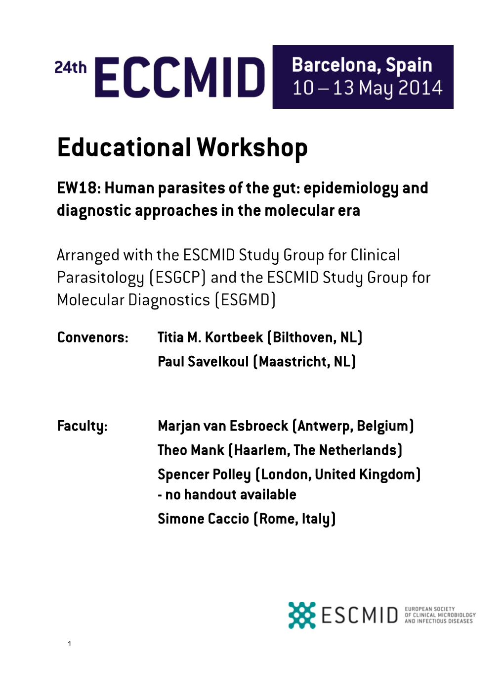 Educational Workshop EW18: Human Parasites of the Gut: Epidemiology and Diagnostic Approaches in the Molecular Era