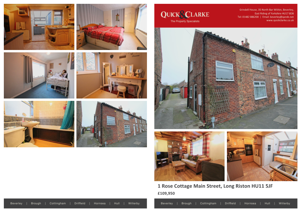 1 Rose Cottage Main Street, Long Riston HU11 5JF £109,950 • End Terrace Cottage LIVING ROOM SERVICES Most Competitive Deals