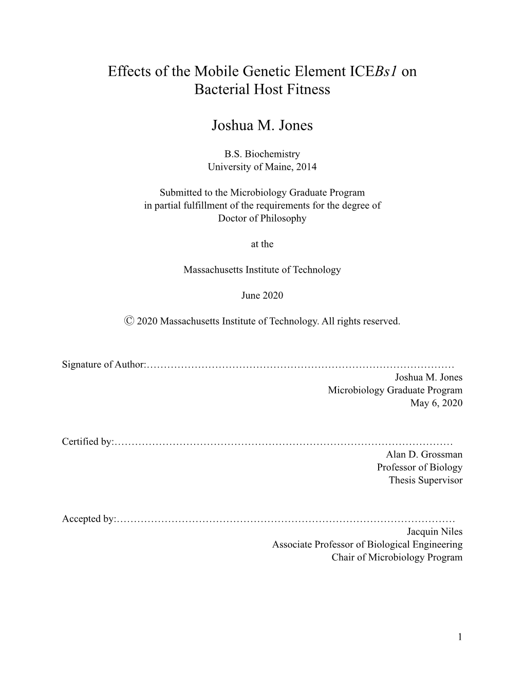 Effects of the Mobile Genetic Element Icebs1 on Bacterial Host Fitness Joshua M. Jones