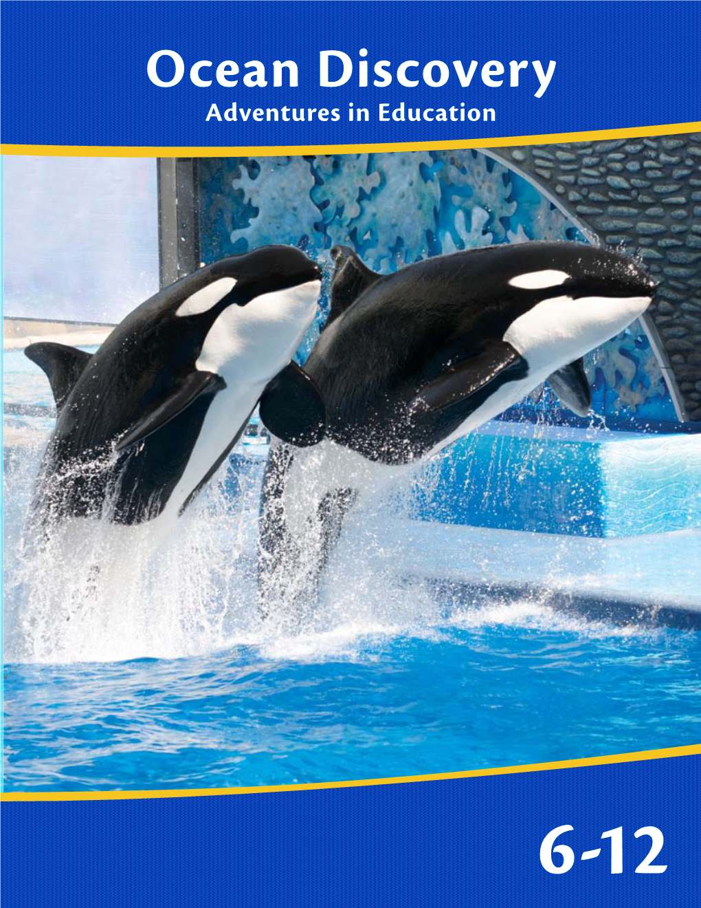 Ocean Discovery Adventures in Education