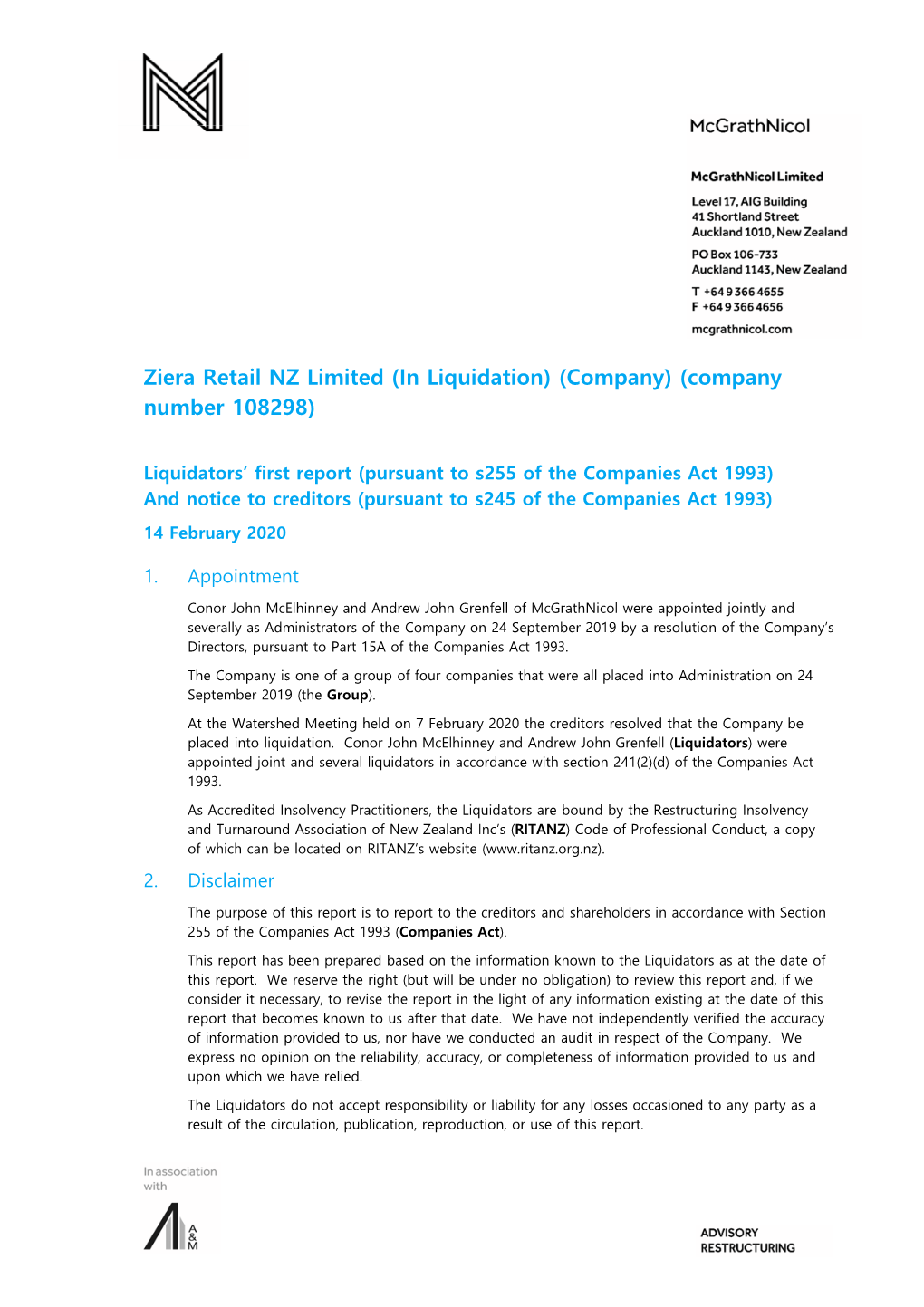 Ziera Retail NZ Limited (In Liquidation) (Company) (Company Number 108298)