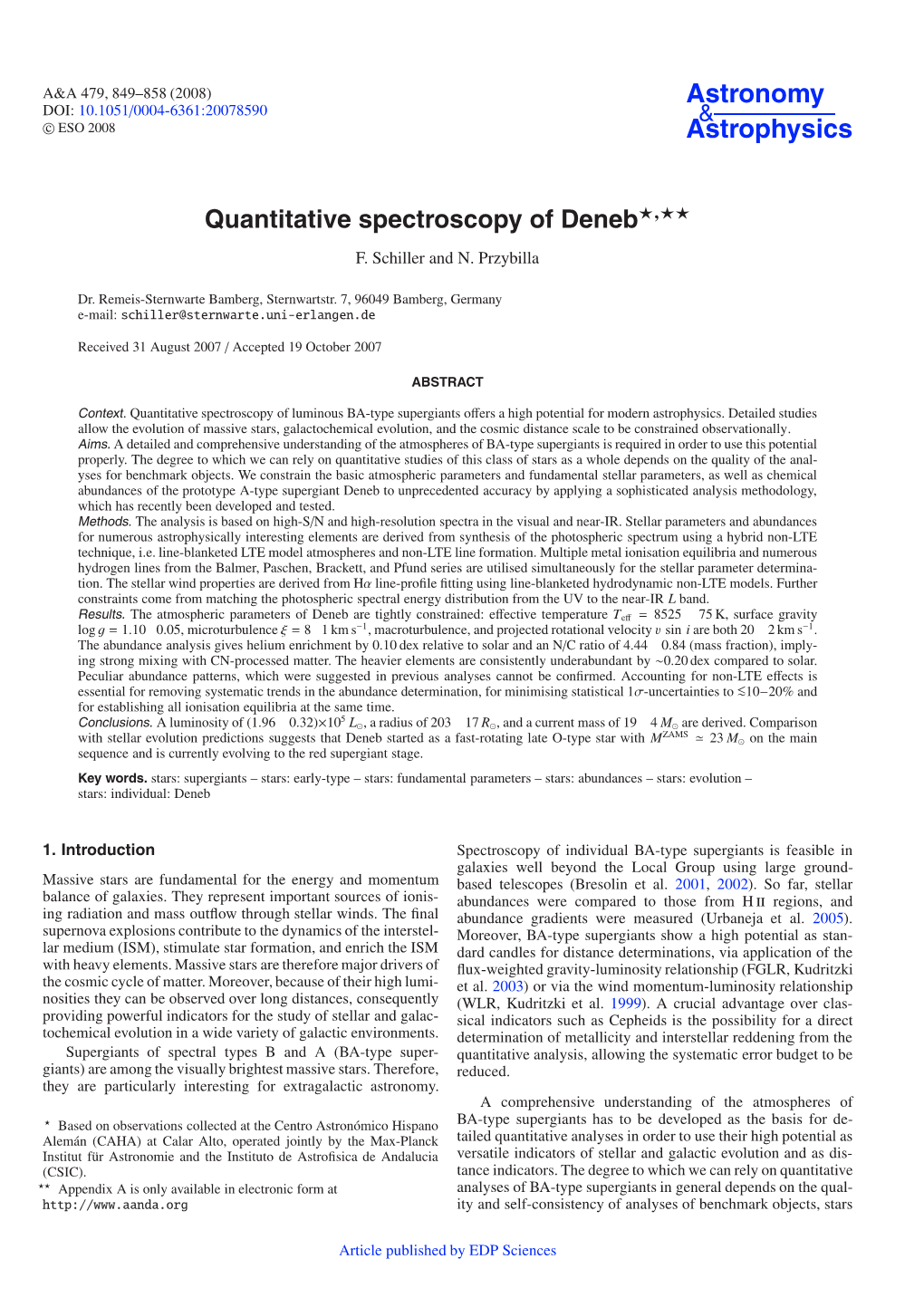 Quantitative Spectroscopy of Deneb�,