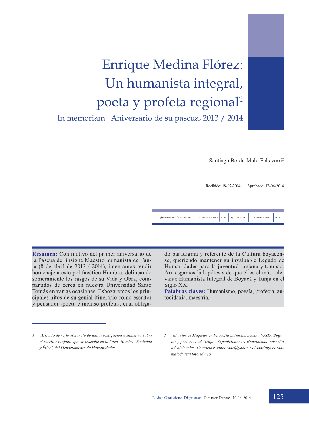 Enrique Medina Flórez: Un Humanista Integral, Poeta Y Profeta Regional1