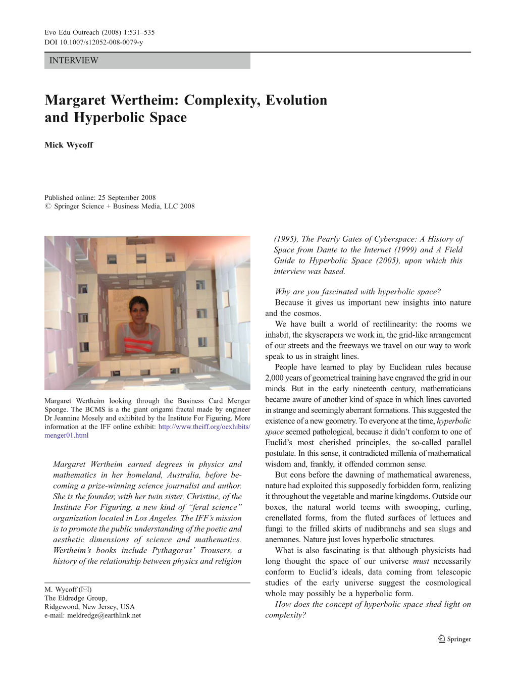 Margaret Wertheim: Complexity, Evolution and Hyperbolic Space