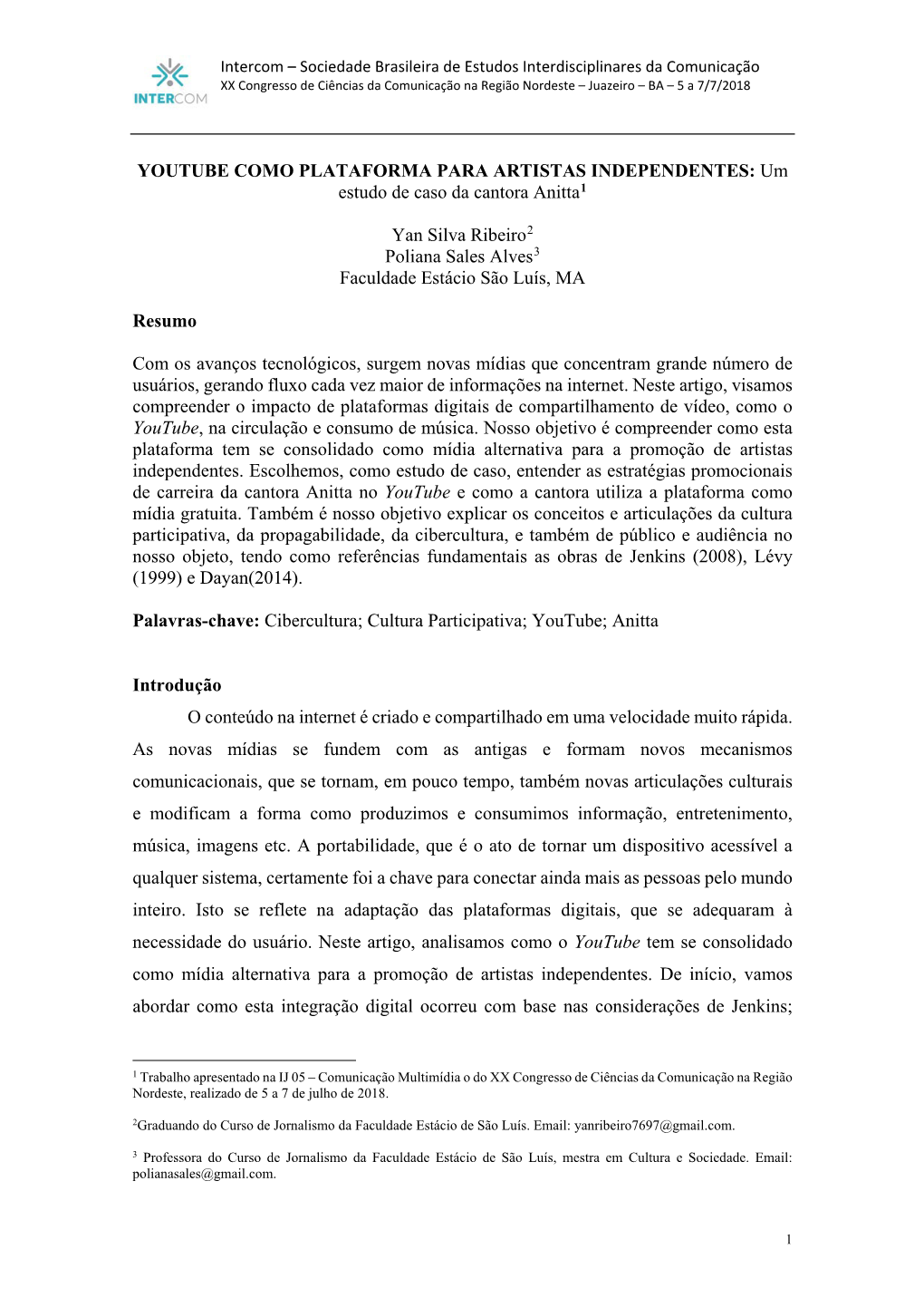 Sociedade Brasileira De Estudos Interdisciplinares Da Comunicação XX Congresso De Ciências Da Comunicação Na Região Nordeste – Juazeiro – BA – 5 a 7/7/2018