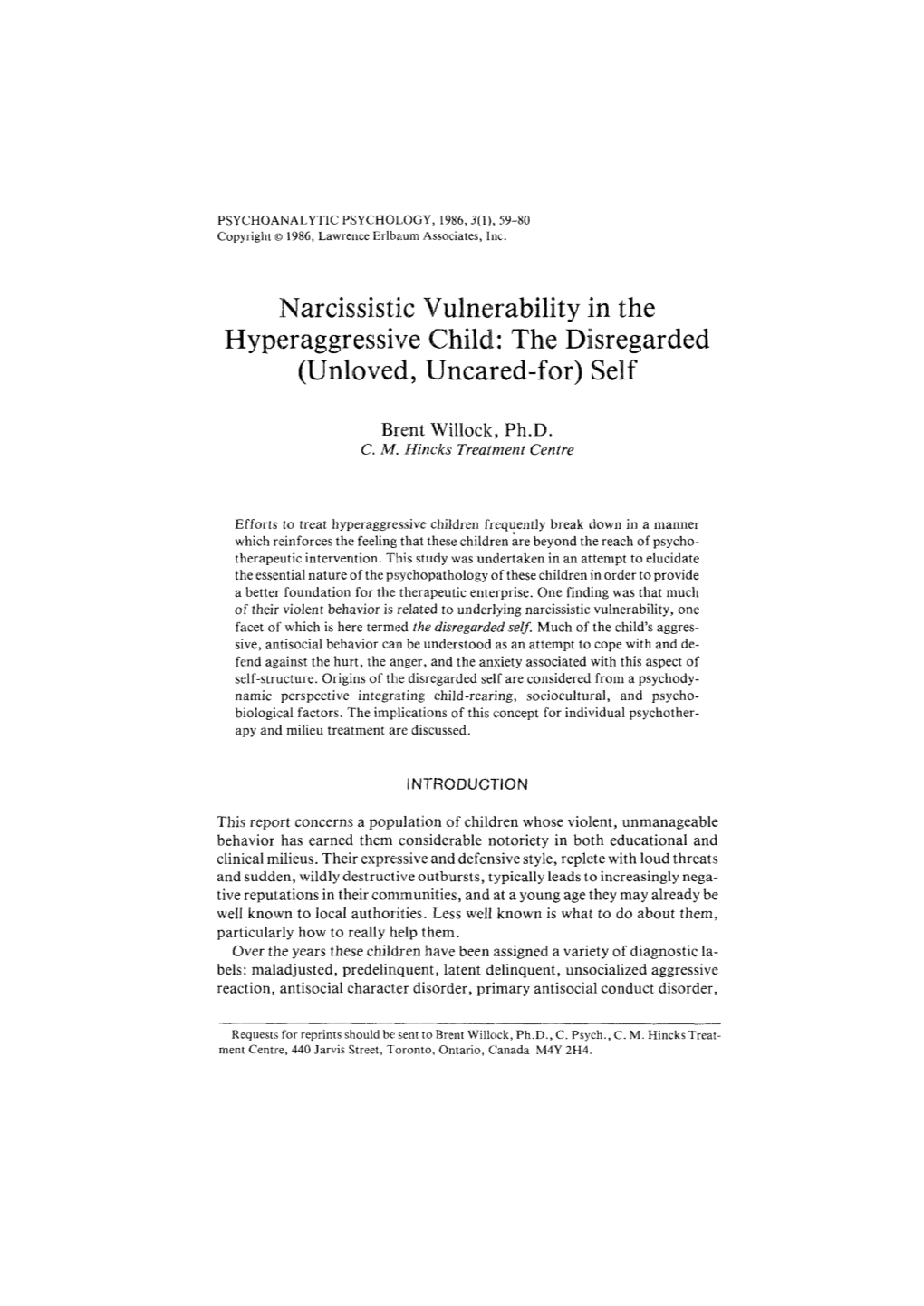 Narcissistic Vulnerability in the Hyperaggressive Child: the Disregarded (Unloved, Uncared-For) Self