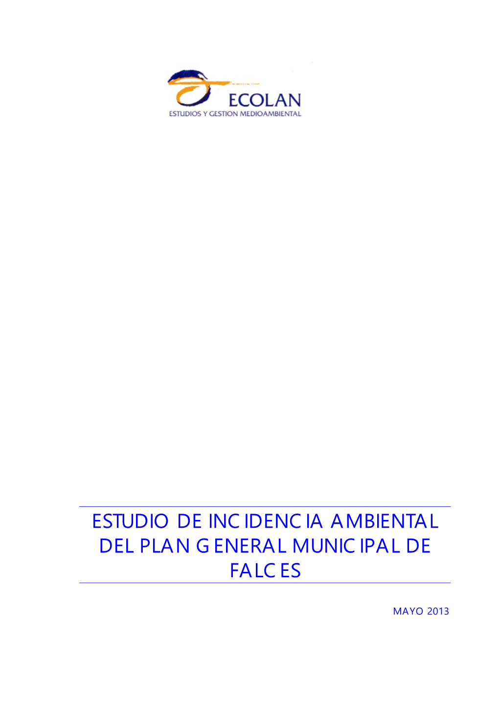 Estudio De Incidencia Ambiental Del Plan General Municipal De Falces