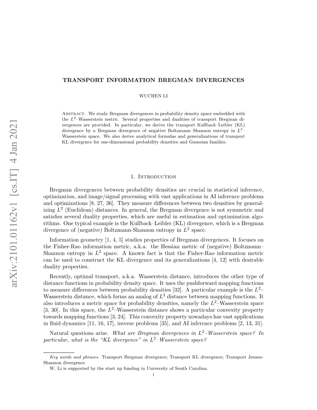 Arxiv:2101.01162V1 [Cs.IT] 4 Jan 2021 to Measure Diﬀerences Between Probability Densities [32]