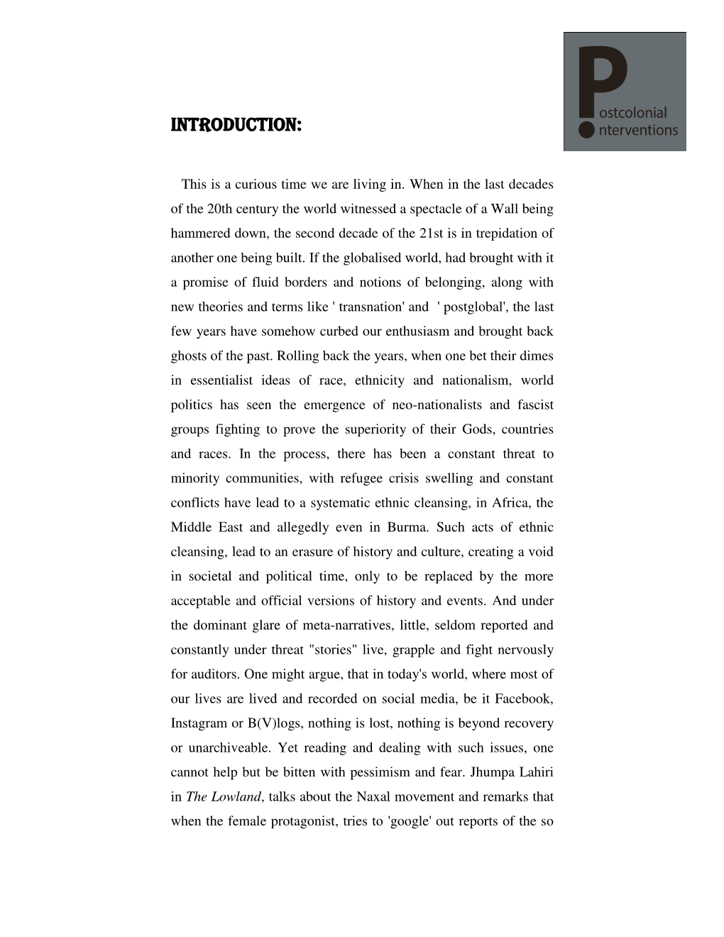 Postcolonial Interventions, Vol. II, Issue 1 (ISSN 2455-6564) Many 'Disappearances' at the Hands of the State Police, She Draws a Complete Blank