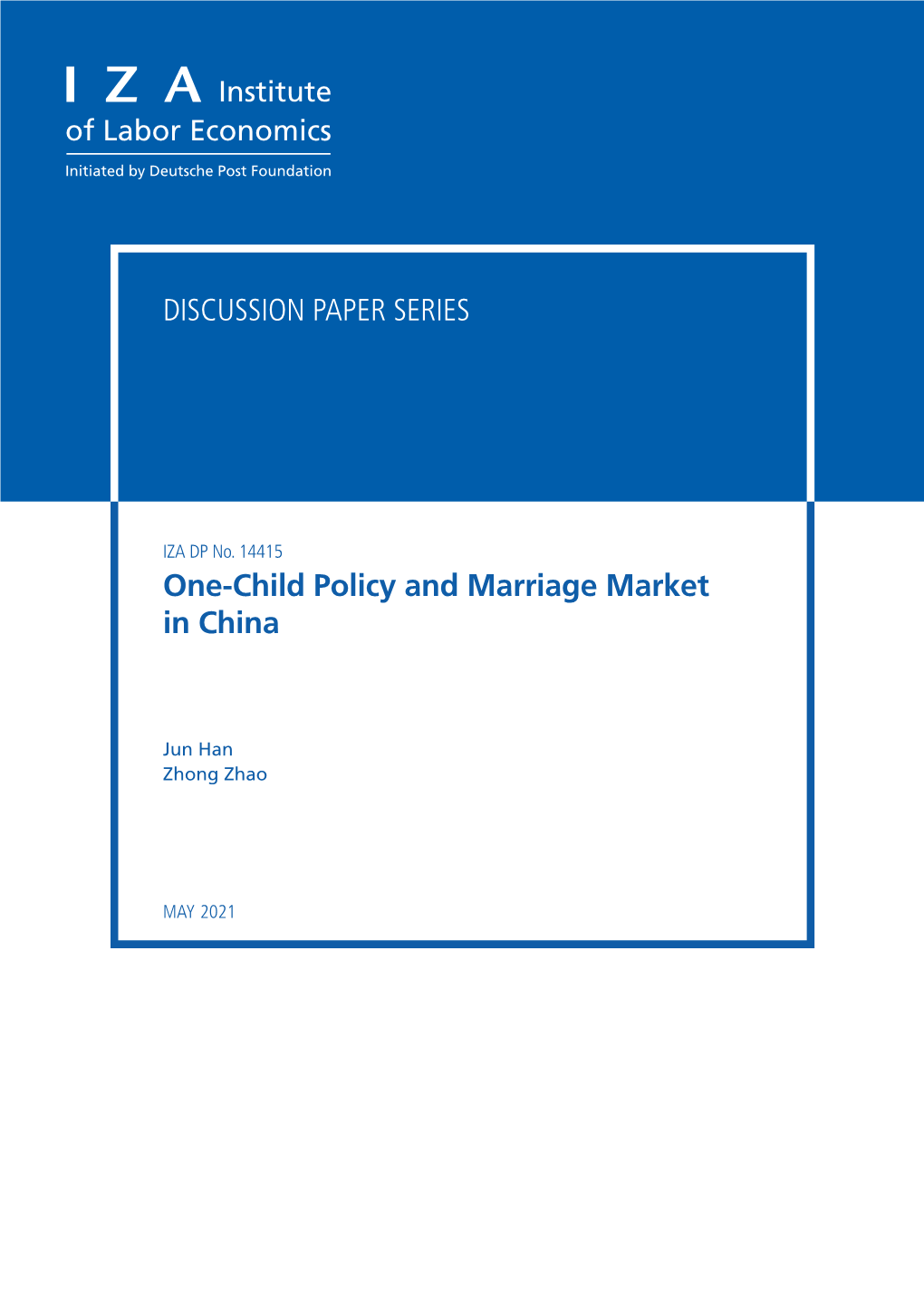 One-Child Policy and Marriage Market in China