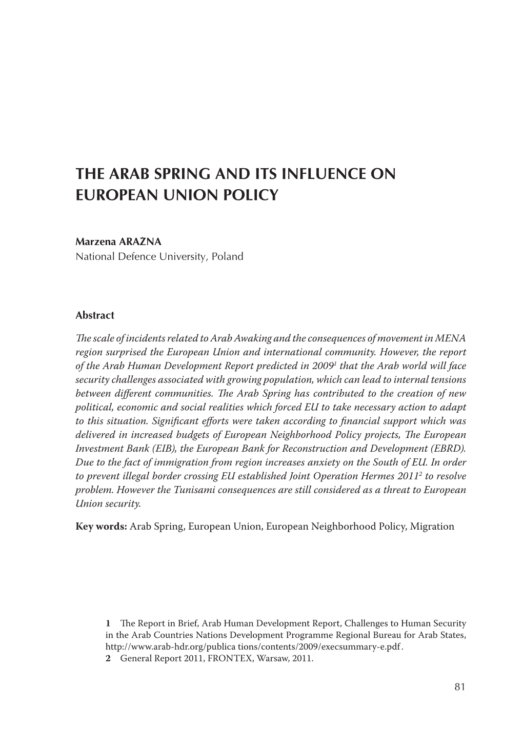 The Arab Spring and Its Influence on European Union Policy