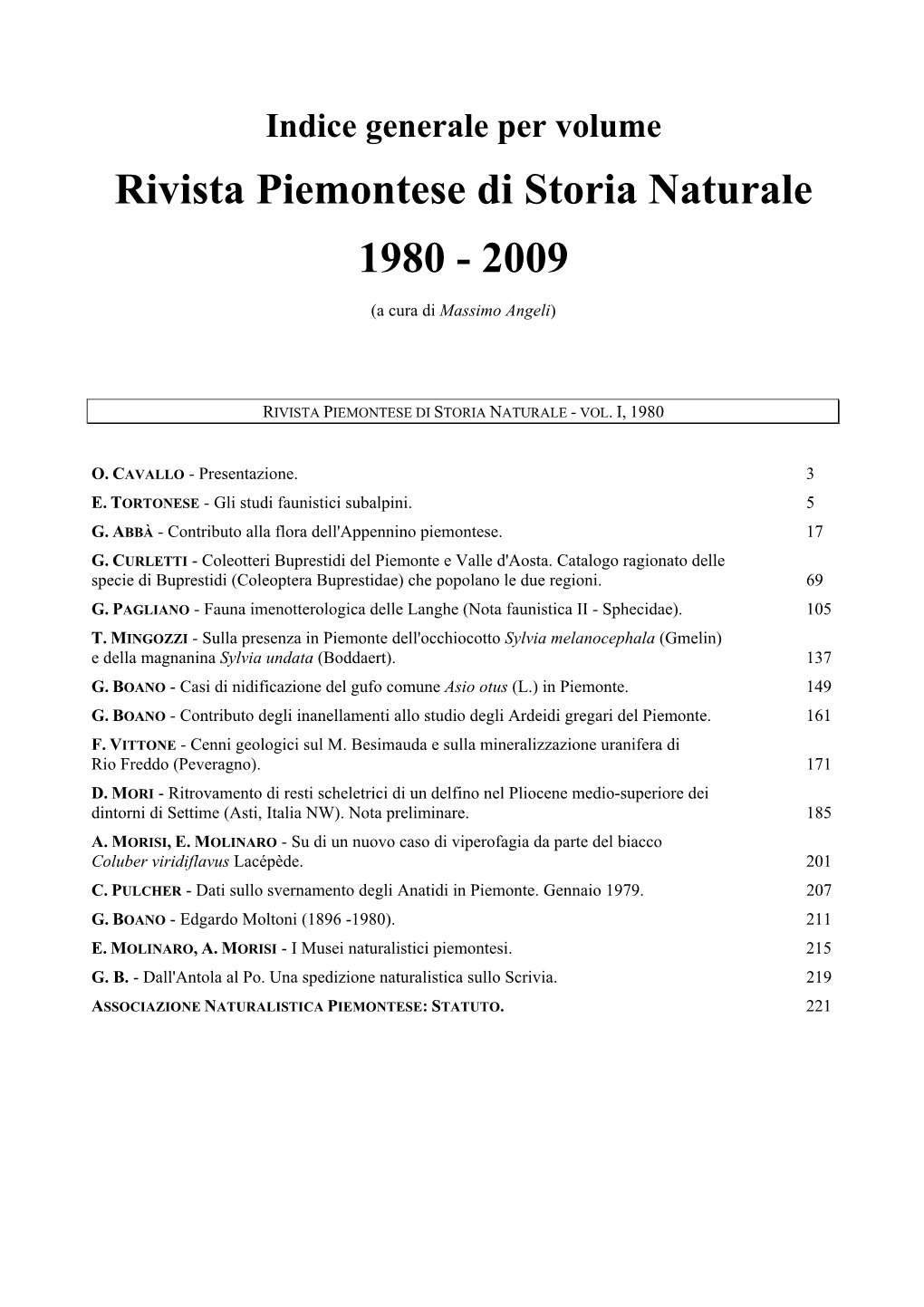 Rivista Piemontese Di Storia Naturale 1980 - 2009