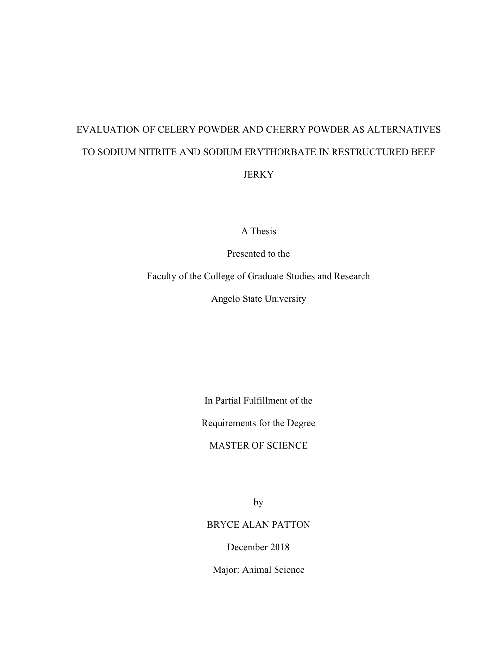 Evaluation of Celery Powder and Cherry Powder As Alternatives to Sodium Nitrite and Sodium Erythorbate in Restructured Beef Jerk