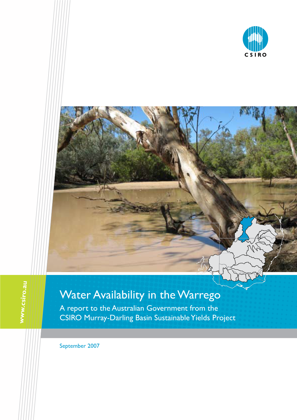 Water Availability in the Warrego a Report to the Australian Government from the CSIRO Murray-Darling Basin Sustainable Yields Project