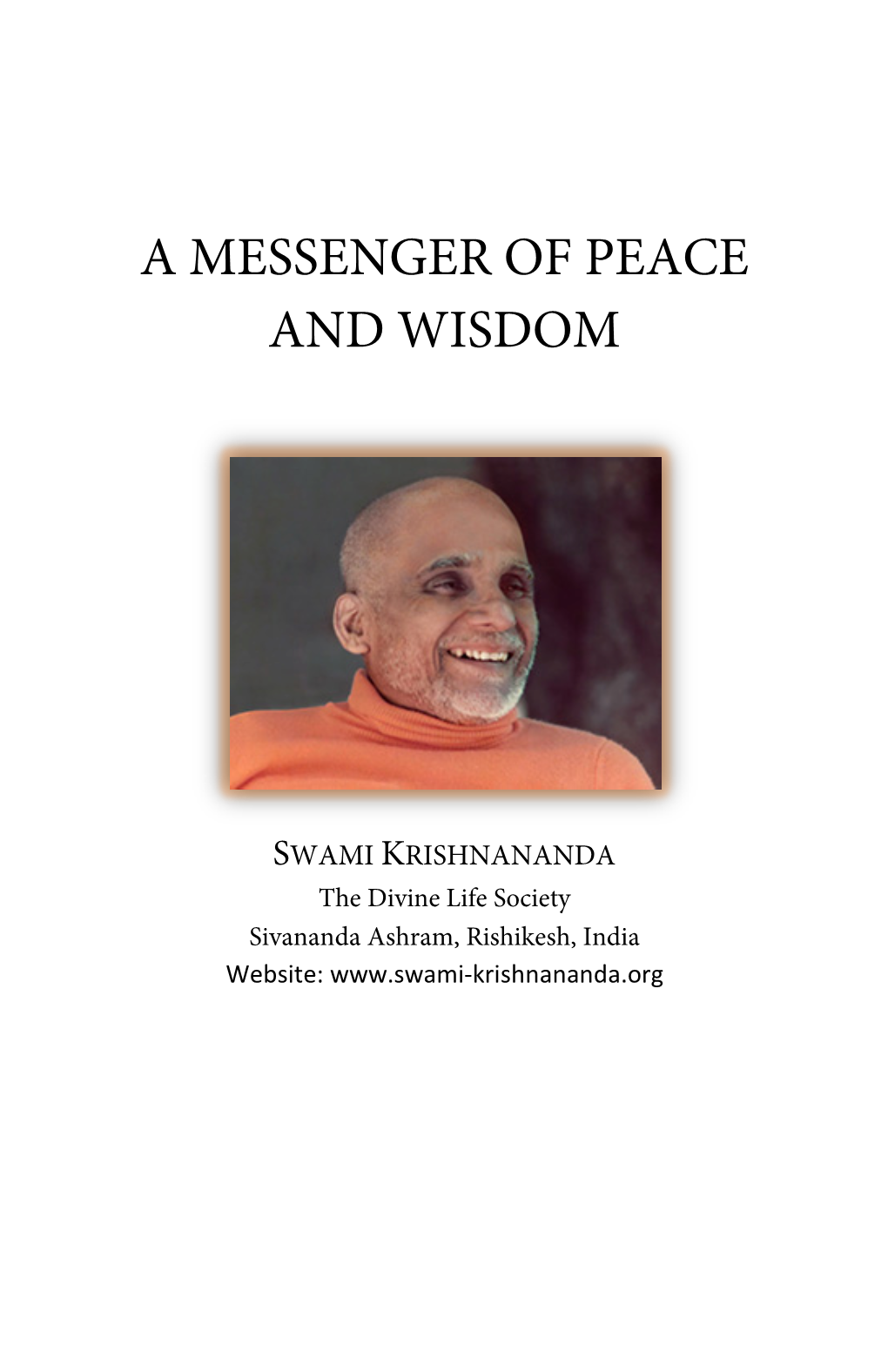 A Messenger of Peace and Wisdom