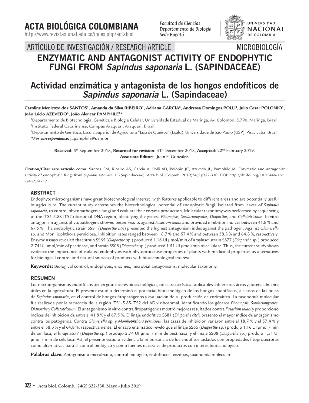 ENZYMATIC and ANTAGONIST ACTIVITY of ENDOPHYTIC FUNGI from Sapindus Saponaria L