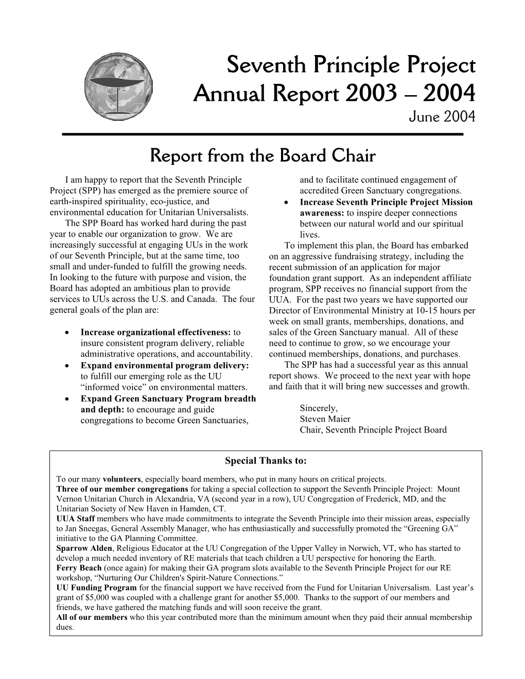 Seventh Principle Project Annual Report 2003 – 2004