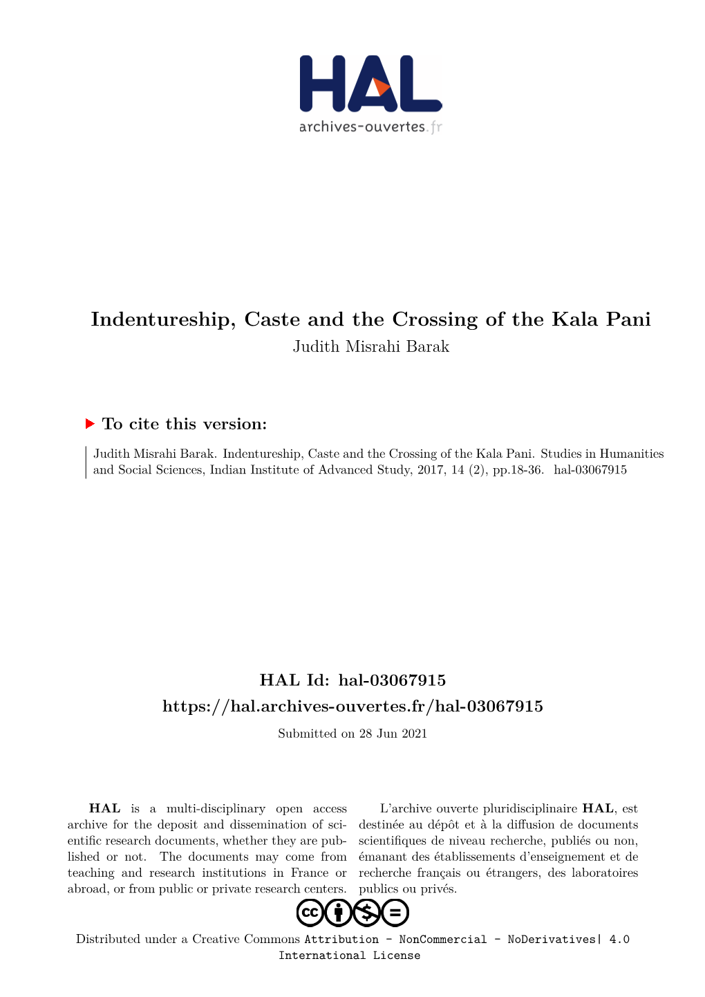 Indentureship, Caste and the Crossing of the Kala Pani Judith Misrahi Barak