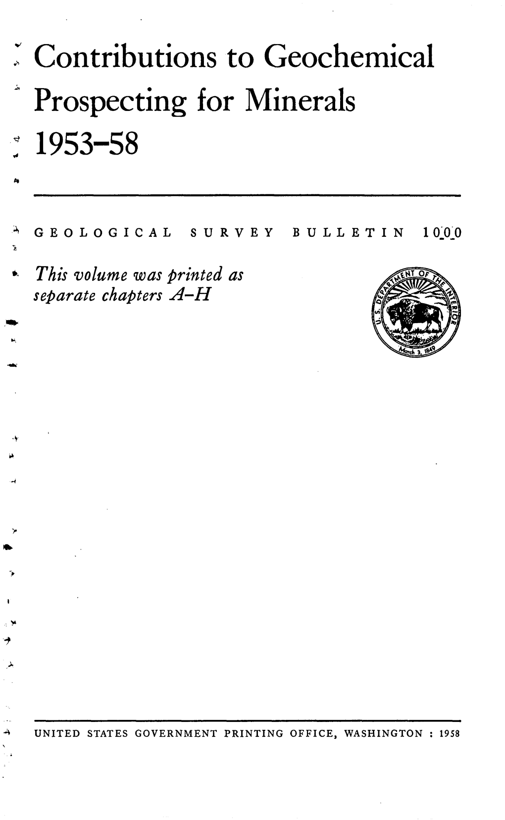 R Contributions to Geochemical Prospecting for Minerals ; 1953-58 *