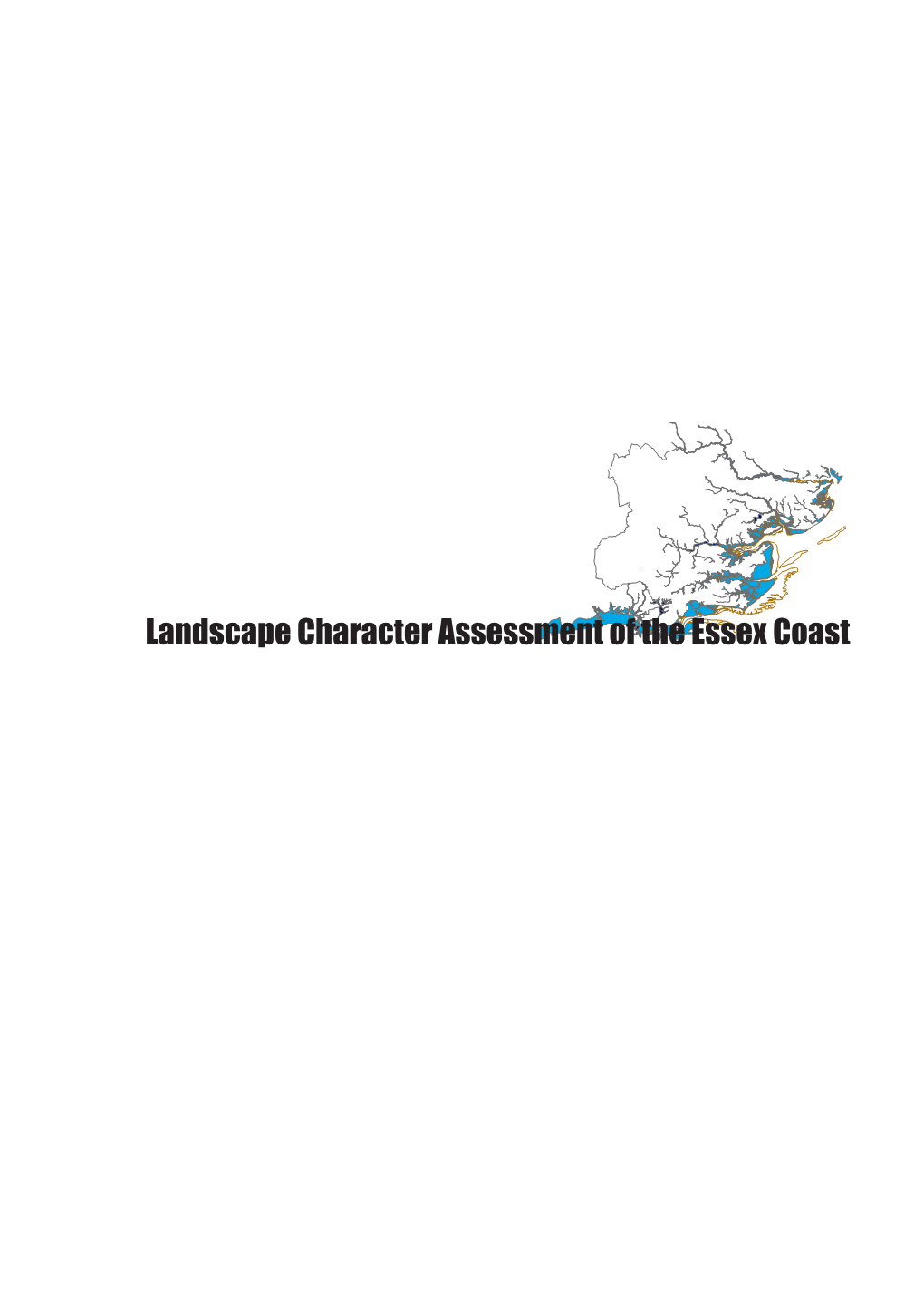 Landscape Character Assessment of the Essex Coast Preface / Users Guide CONTENTS
