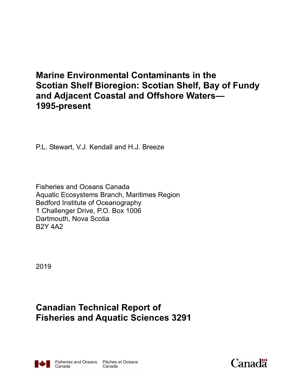 Marine Environmental Contaminants in the Scotian Shelf Bioregion: Scotian Shelf, Bay of Fundy and Adjacent Coastal and Offshore Waters— 1995-Present