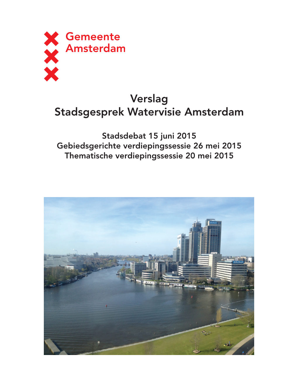 Stadsgesprek Watervisie Amsterdam 15 Juni 2015