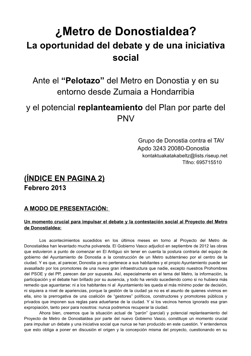 ¿Metro De Donostialdea? La Oportunidad Del Debate Y De Una Iniciativa Social