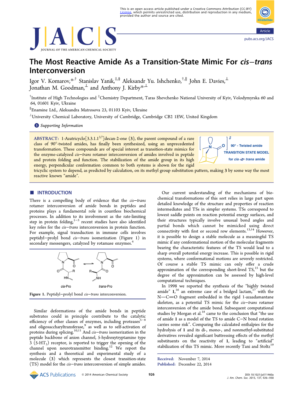 The Most Reactive Amide As a Transition-State Mimic for Cis−Trans Interconversion † ‡ § † ∥ ⊥ Igor V