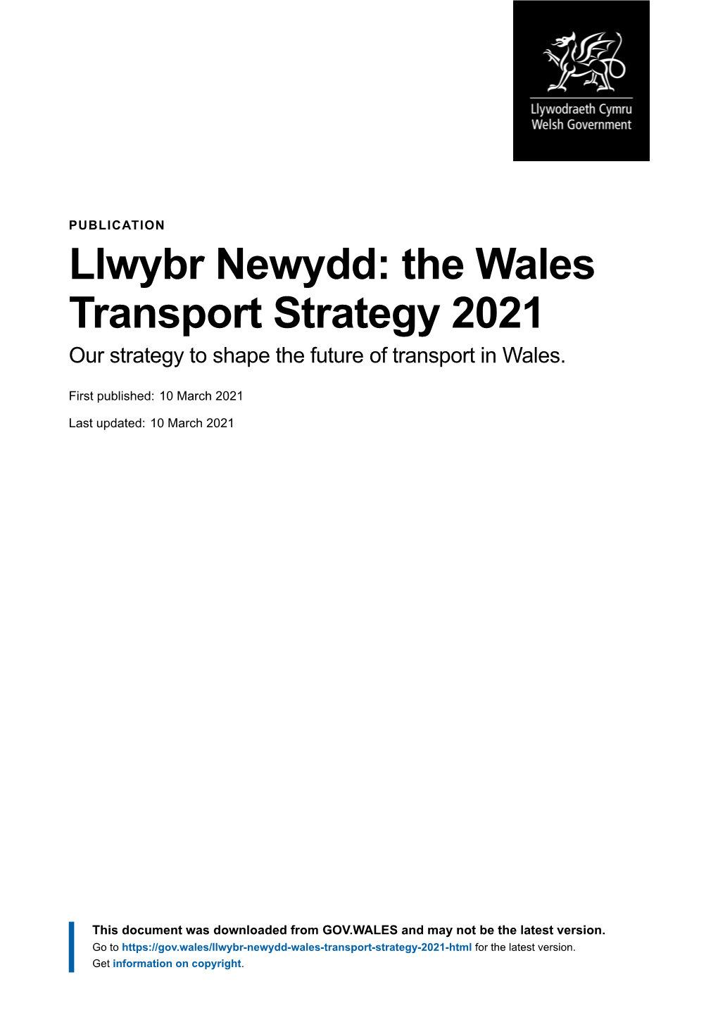 Llwybr Newydd: the Wales Transport Strategy 2021 | GOV.WALES