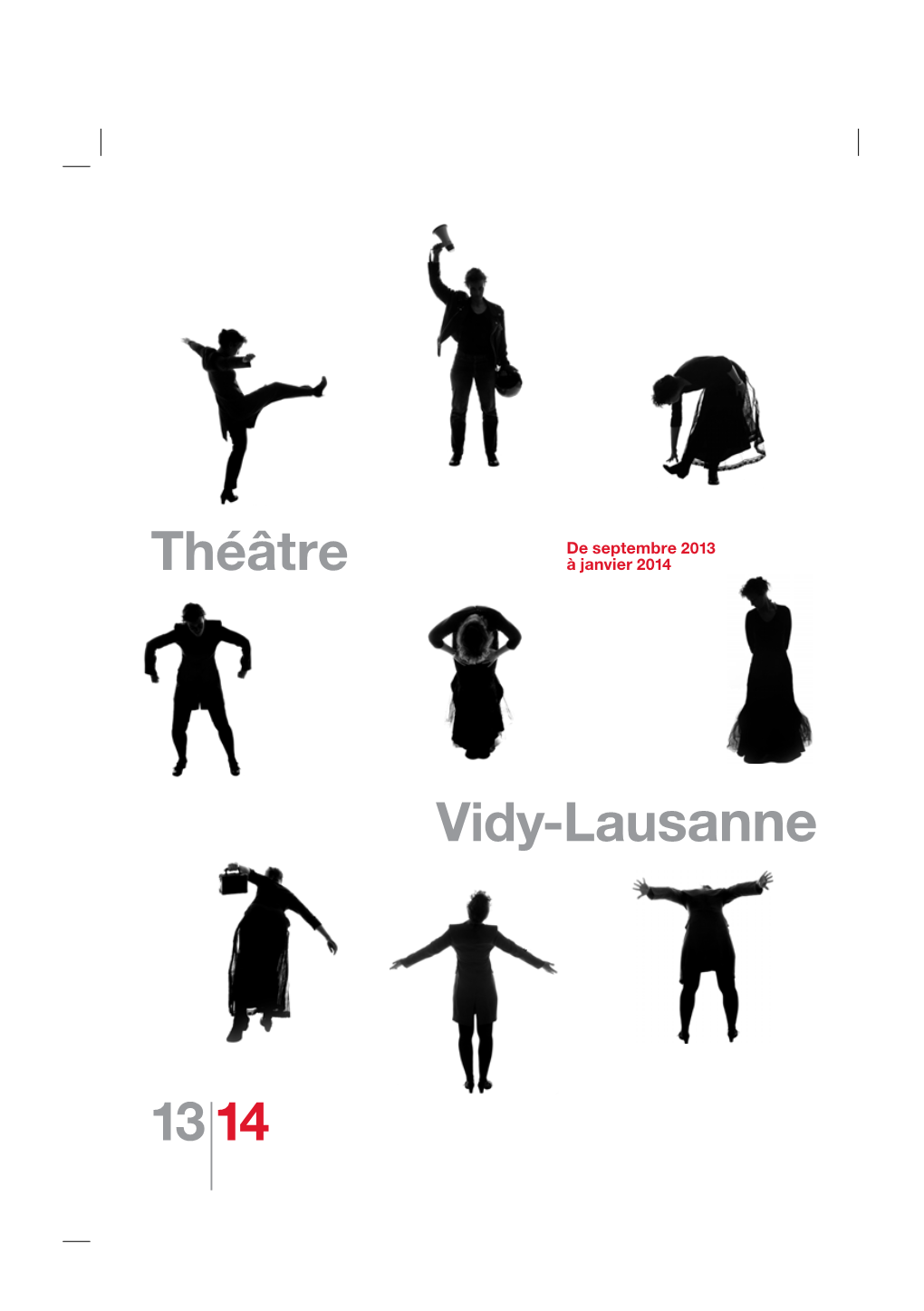 13 14 Théâtre Vidy-Lausanne