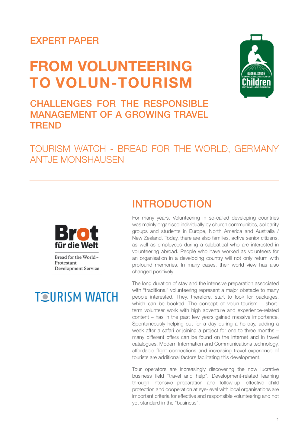 From Volunteering to Volun-Tourism Challenges for the Responsible Management of a Growing Travel Trend
