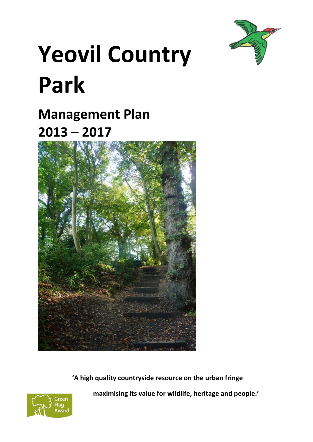 Yeovil Country Park Management Plan 2013 – 2017