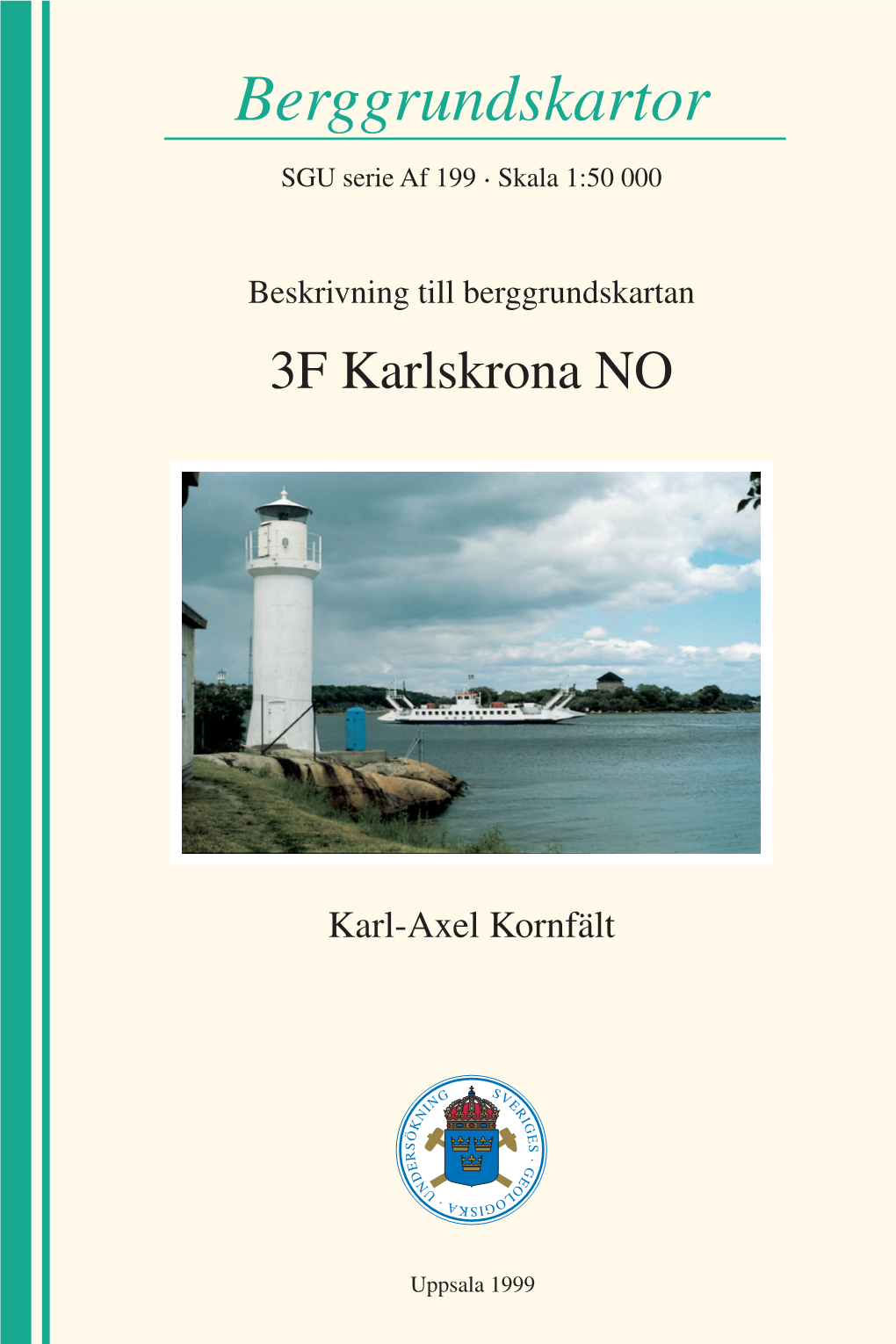 Beskrivning Till Berggrundskartan 3F Karlskrona NO