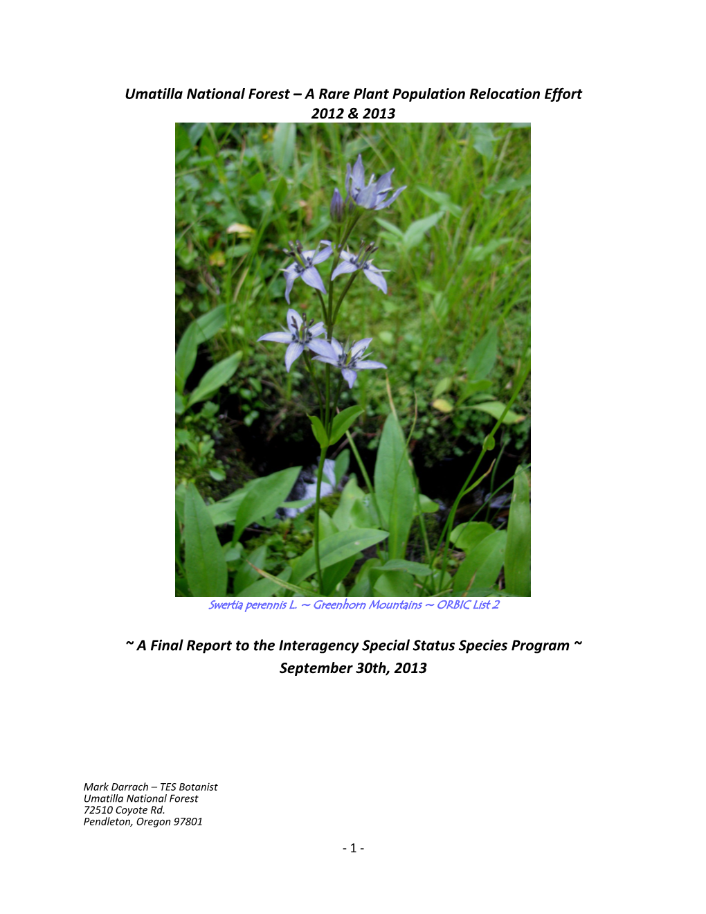 Umatilla National Forest – a Rare Plant Population Relocation Effort 2012 & 2013 ~ a Final Report to T