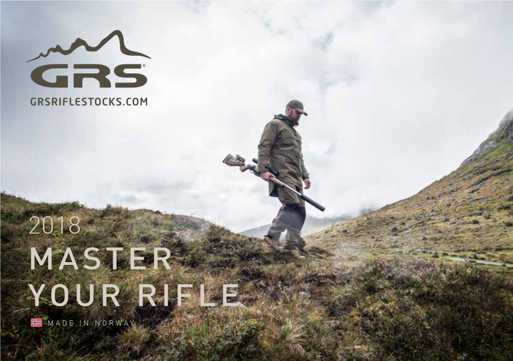 MASTER YOUR RIFLE MADE in NORWAY Built with Precision and Cutting Edge Technology