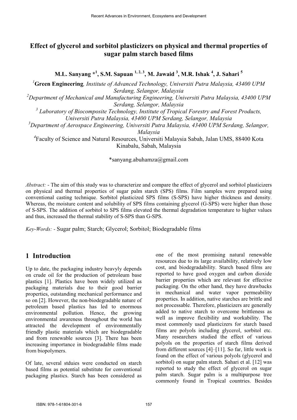 Effect of Glycerol and Sorbitol Plasticizers on Physical and Thermal Properties of Sugar Palm Starch Based Films