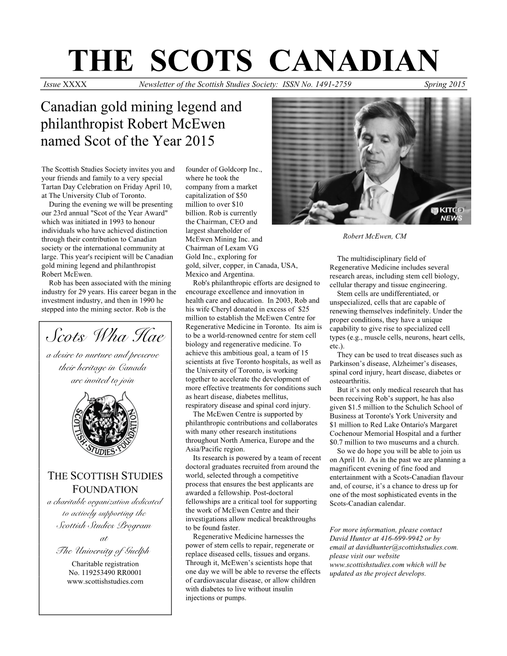 Spring 2015 Canadian Gold Mining Legend and Philanthropist Robert Mcewen Named Scot of the Year 2015