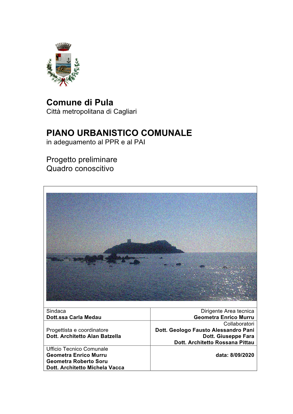 PIANO URBANISTICO COMUNALE in Adeguamento Al PPR E Al PAI