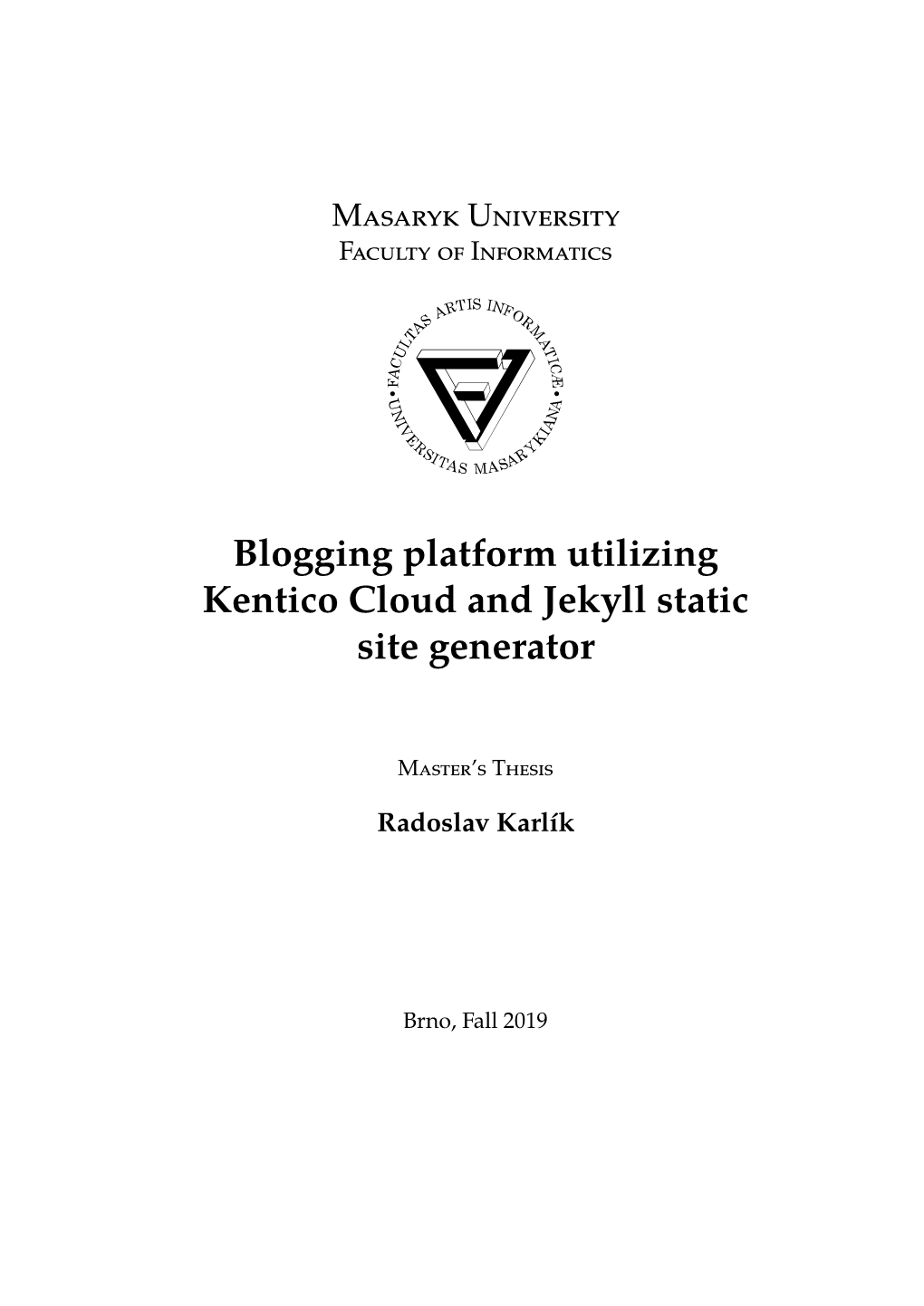 Blogging Platform Utilizing Kentico Cloud and Jekyll Static Site Generator