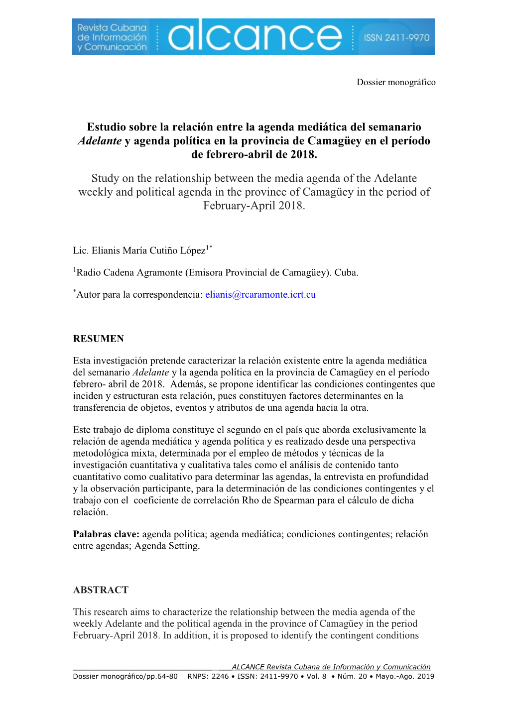 Estudio Sobre La Relación Entre La Agenda Mediática Del Semanario Adelante Y Agenda Política En La Provincia De Camagüey En El Período De Febrero-Abril De 2018