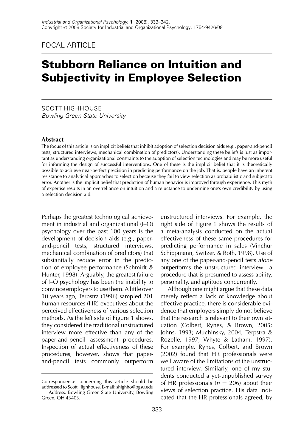 Stubborn Reliance on Intuition and Subjectivity in Employee Selection