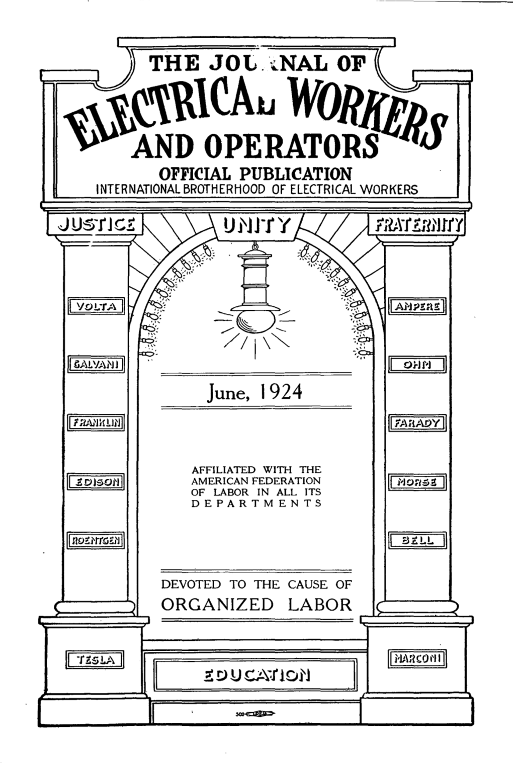 Tt't\\\Calj WOR/{Fll" \) and OPERATORS IJ OFFICIAL PUBLICATION INTERNATIONAL BROTHERHOOD of ELECTRICAL WORKERS